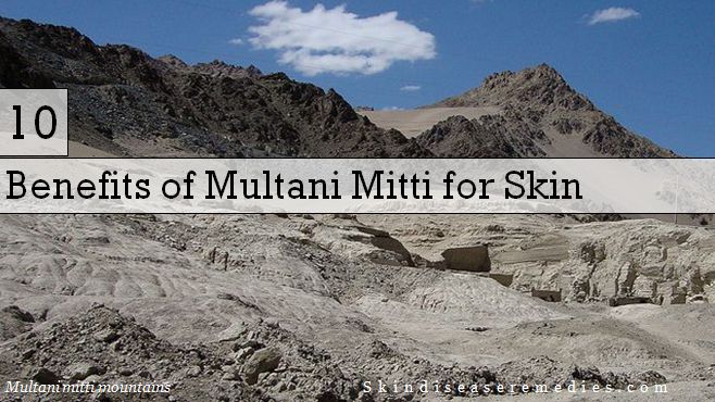 benefits of multani mitti for skin