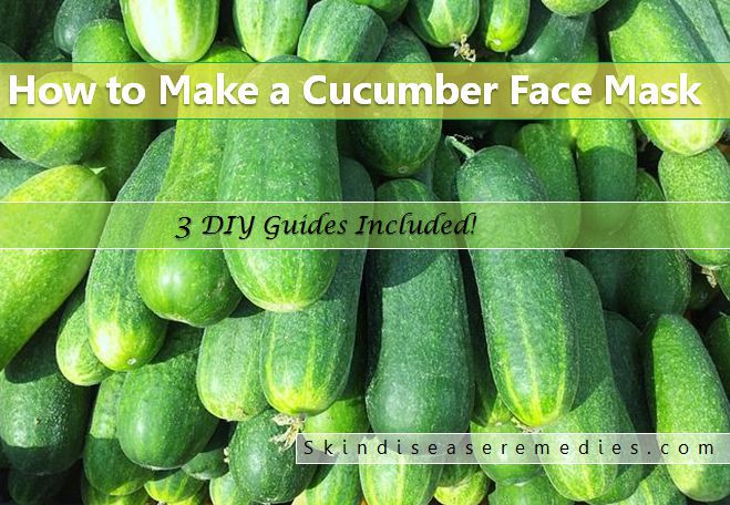 how to make cucumber face mask at home