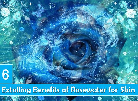 benefits of rosewater for face and skin