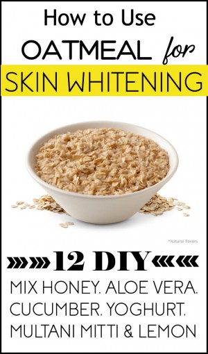 oatmeal for skin whitening